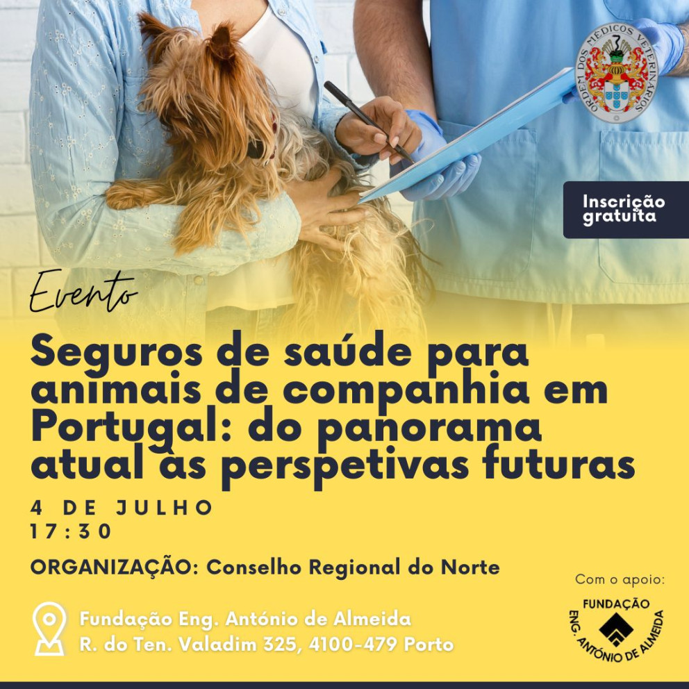 Seguros de saúde para animais de companhia em Portugal: do panorama atual às perspetivas futuras - 4 de julho, 17h30, Fundação Eng.º António de Almeida
