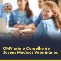 OMV cria o Conselho de Jovens Médicos Veterinários