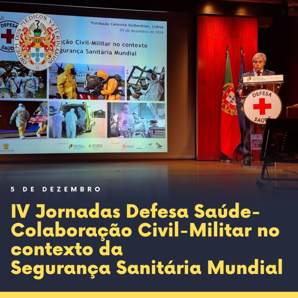 IV Jornadas Defesa Saúde - Colaboração Civil-Militar no contexto da Segurança Sanitária Mundial